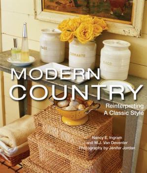 Hardcover Modern Country: Reinterpreting a Classic Style Book