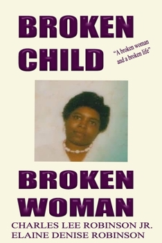 Paperback Broken Child Broken Woman Book