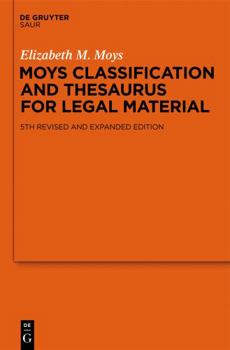 Hardcover Moys Classification and Thesaurus for Legal Materials Book