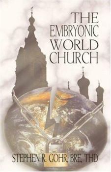 Paperback The Embryonic World Church Book