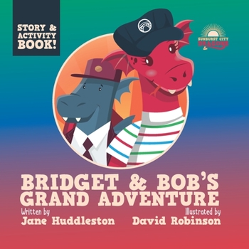 Paperback Bridget and Bob's Grand Adventure Book