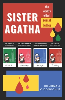 Paperback Sister Agatha: The World's Oldest Serial Killer Book