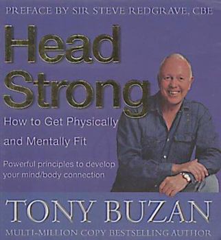 Head Strong: How to Get Physically and Mentally Fit