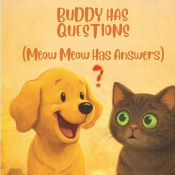 Paperback Buddy Has Questions: (MeowMeow Has Answers) Book