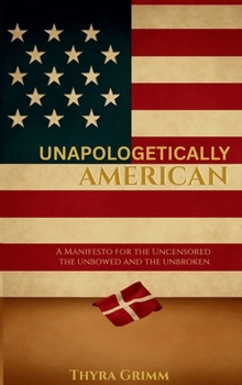 Hardcover Unapologetically American Book