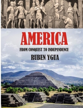 Paperback America: From Conquest to Independence Book