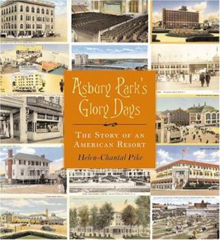 Hardcover Asbury Park's Glory Days: The Story of an American Resort Book