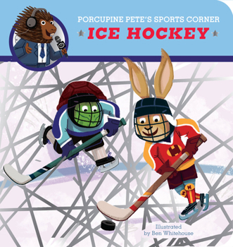 Board book Porcupine Pete's Sports Corner: Ice Hockey Book
