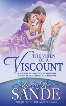 The Vixen of a Viscount - Book #6 of the Heirs of the Aristocracy