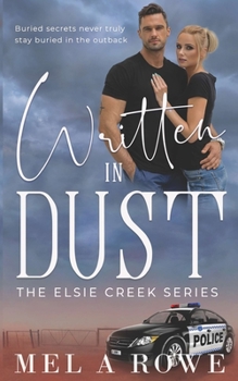 Written in Dust - Book #7 of the Elsie Creek