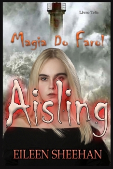 Paperback Aisling: Magia Do Farol [Portuguese] Book
