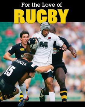 Library Binding For the Love of Rugby Book