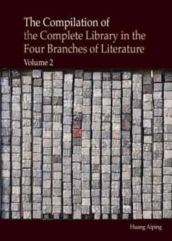 Hardcover The Compilation of the Complete Library in the Four Branches of Literature Volume 2 Book