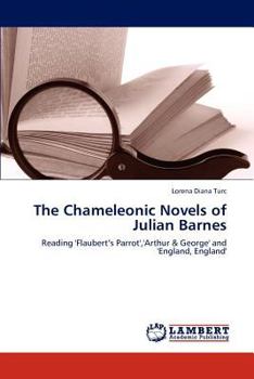 Paperback The Chameleonic Novels of Julian Barnes Book