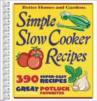 Plastic Comb Simple Slow Cooker Recipes (Better Homes & Gardens Cooking) Book