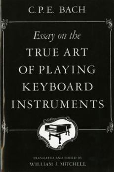 Paperback Essay on the True Art of Playing Keyboard Instruments Book