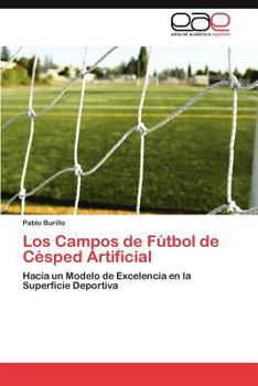 Paperback Los Campos de Fútbol de Césped Artificial [Spanish] Book