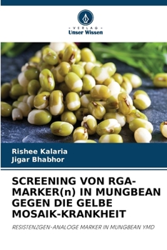 Paperback SCREENING VON RGA-MARKER(n) IN MUNGBEAN GEGEN DIE GELBE MOSAIK-KRANKHEIT [German] Book