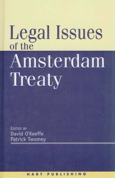 Hardcover Legal Issues of the Amsterdam Treaty Book