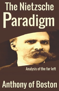 Paperback The Nietzsche Paradigm Book