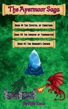 Paperback The Complete Ayermoor Saga Special Edition: A Roll Your Own Adventure Saga Interactive RPG Book