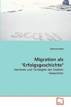 Paperback Migration als "Erfolgsgeschichte" [German] Book