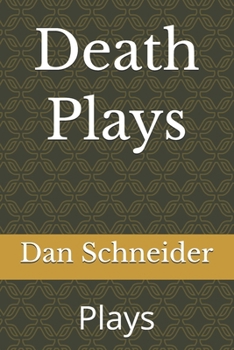 Death Plays: Plays