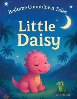 Paperback Little Triceratops Bedtime Story for Kids Ages 3-6 - A Gentle Sleep Countdown Picture Book (Bedtime Countdown Tales): A gentle picture book series des Book