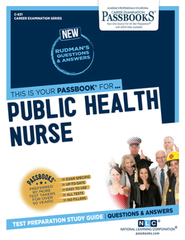 Paperback Public Health Nurse (C-631): Passbooks Study Guide Volume 631 Book