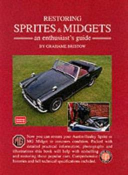 Paperback Restoring Sprites & Midgets: An Enthusiast's Guide Book