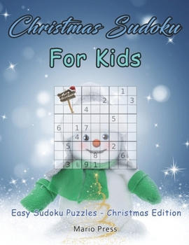 Paperback Christmas Sudoku For Kids: Easy Sudoku Puzzles - Christmas Edition Book