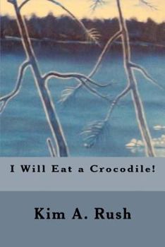 Paperback I Will Eat a Crocodile! Book