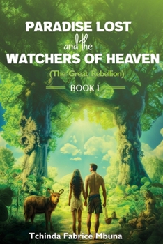 Paperback Paradise Lost and the Watchers of Heavens Book