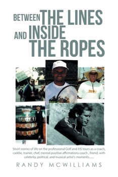 Paperback BETWEEN THE LINES and INSIDE THE ROPES Book