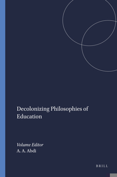 Paperback Decolonizing Philosophies of Education Book
