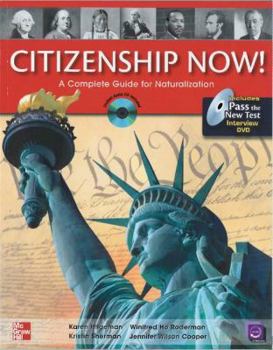 Paperback Citizenship Now! Student Book with Pass the Interview DVD and Audio CD: A Guide to Naturalization Book