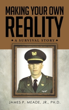 Hardcover Making Your Own Reality: A Survival Story Book