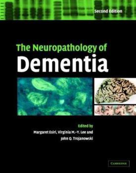 Hardcover The Neuropathology of Dementia Book