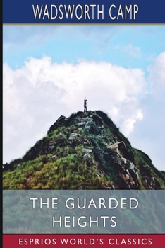 Paperback The Guarded Heights (Esprios Classics) Book