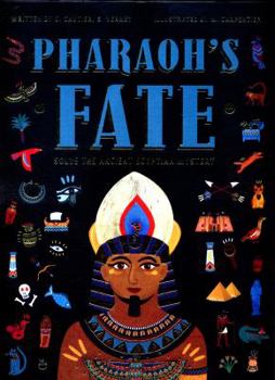 Hardcover Pharaoh's Fate: Solve the Ancient Egyptian Mystery Book