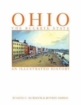 Hardcover Ohio: The Buckeye State: An Illustrated History Book