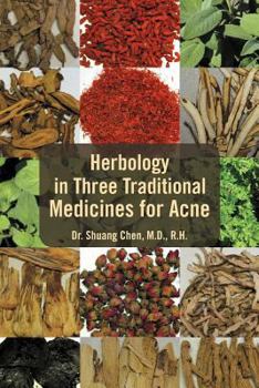 Paperback Herbology in Three Traditional Medicines for Acne Book