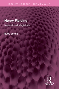 Henry Fielding: Novelist and Magistrate