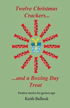 Paperback Twelve Christmas Crackers and a Boxing Day Treat Book