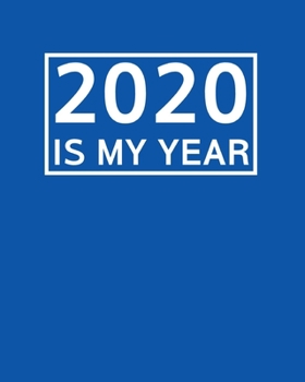 Paperback 2020 Is My Year: 2020 Planner Weekly, Monthly And Daily - Jan 1, 2020 to Dec 31, 2020 Planner & calendar - New Year's resolution & Goal Book