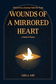 Paperback Wounds of a Mirrored Heart Book