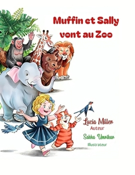 Paperback Muffin et Sally vont au Zoo [French] Book