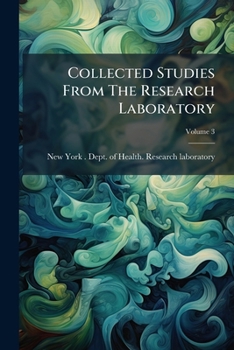 Paperback Collected Studies From The Research Laboratory; Volume 3 Book