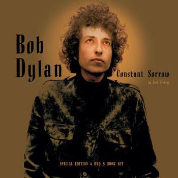 Hardcover Bob Dylan: Constant Sorrow Book