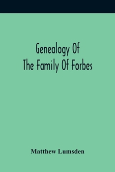 Paperback Genealogy Of The Family Of Forbes Book